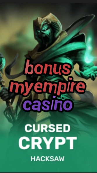 bonus myempire casino-fqqjrm9vrme7zzjgfjql.com